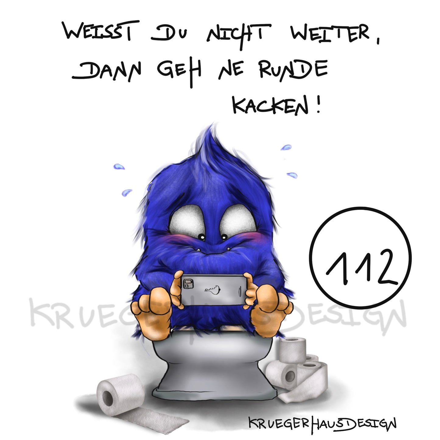 Poster von Kruegerhausdesign mit Monster und Spruch freie Wahl