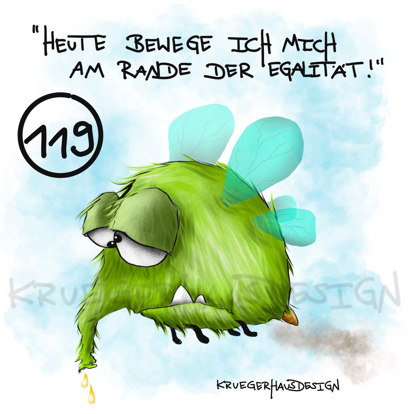 Poster von Kruegerhausdesign mit Monster und Spruch freie Wahl