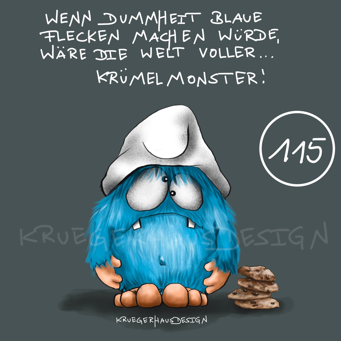 Poster von Kruegerhausdesign mit Monster und Spruch freie Wahl