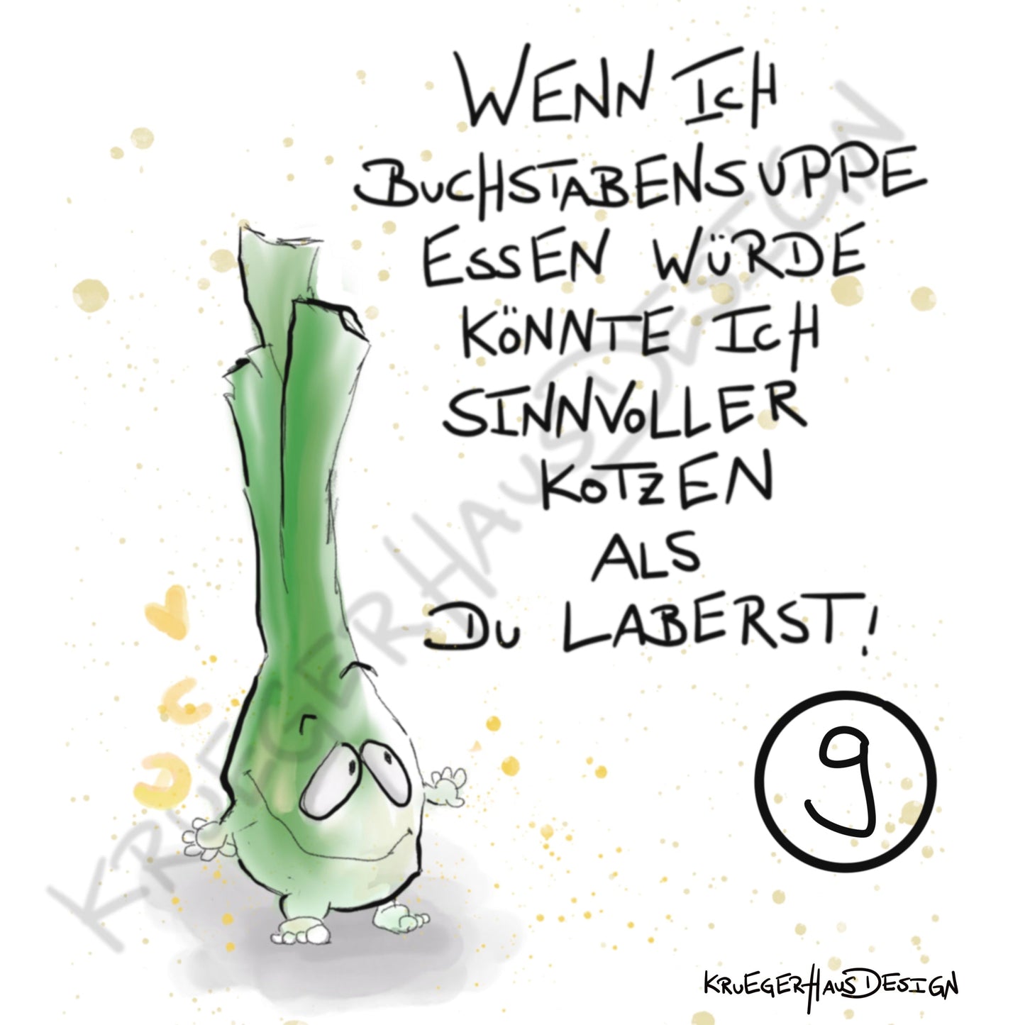 Poster von Kruegerhausdesign mit Monster und Spruch freie Wahl