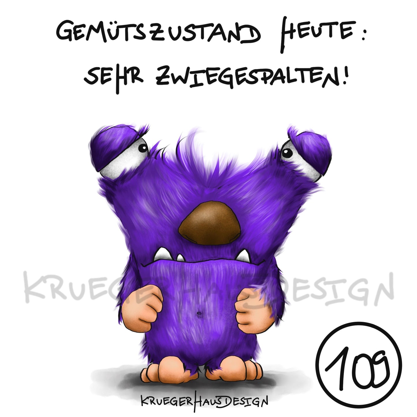 Poster von Kruegerhausdesign mit Monster und Spruch freie Wahl
