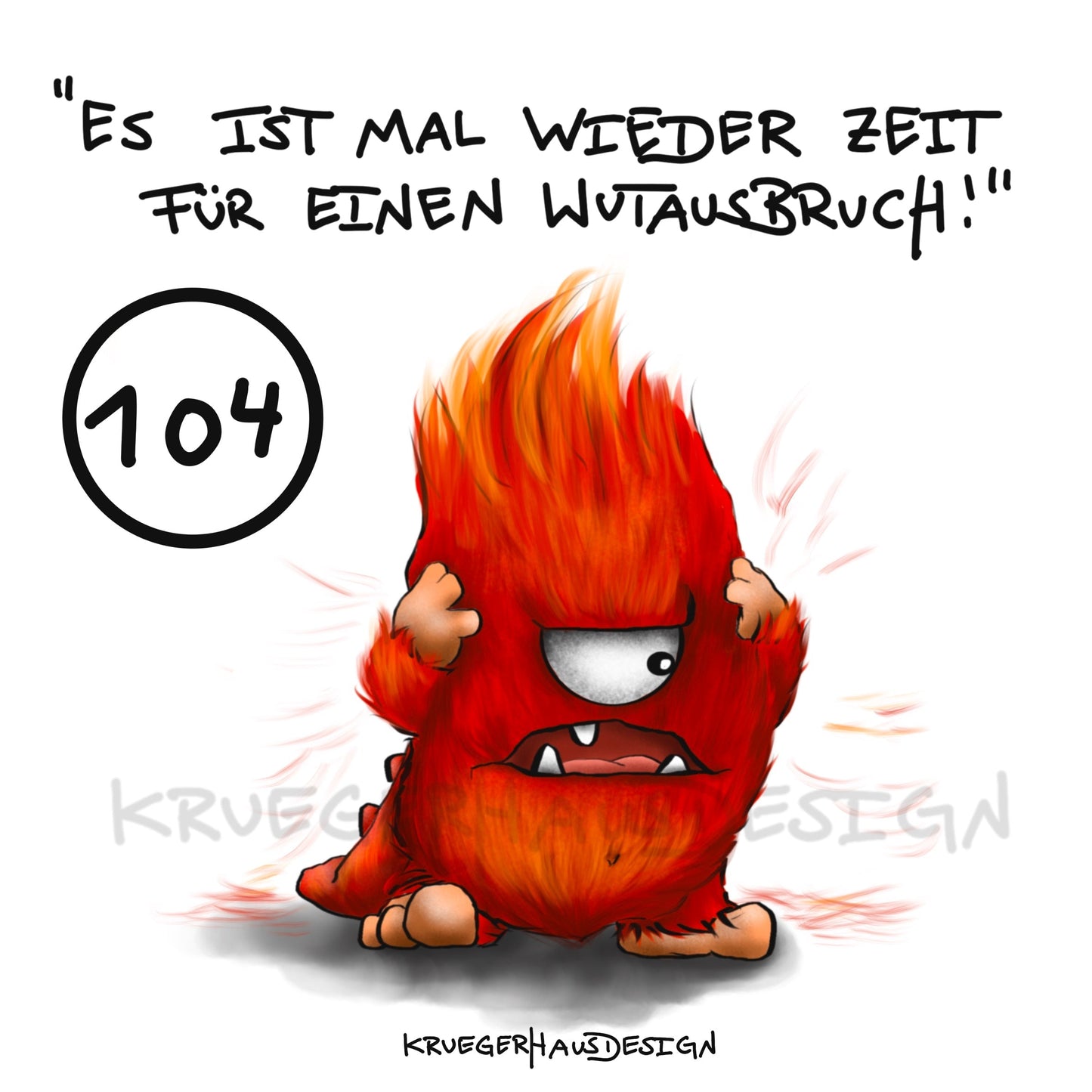 Poster von Kruegerhausdesign mit Monster und Spruch freie Wahl