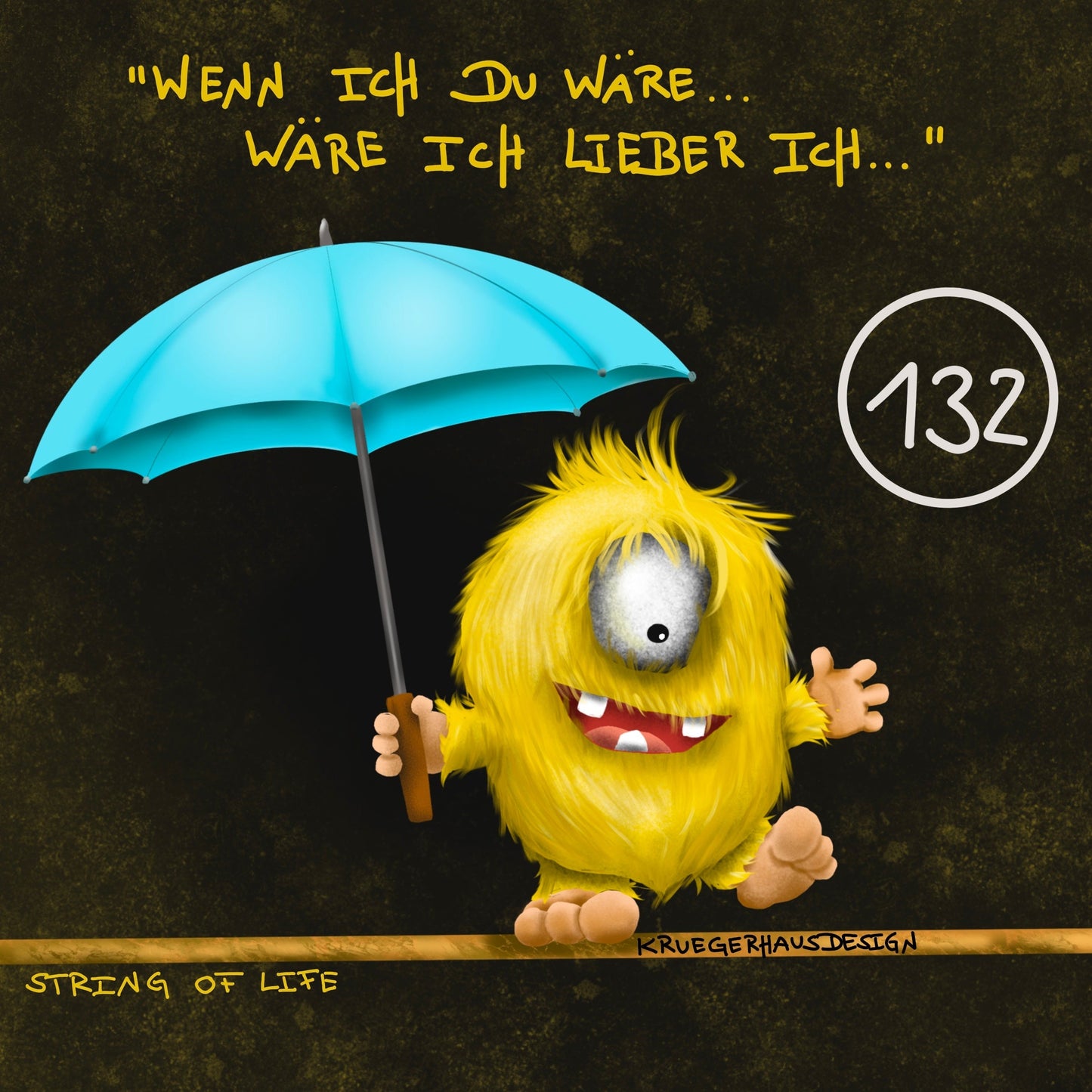 Poster von Kruegerhausdesign mit Monster und Spruch freie Wahl