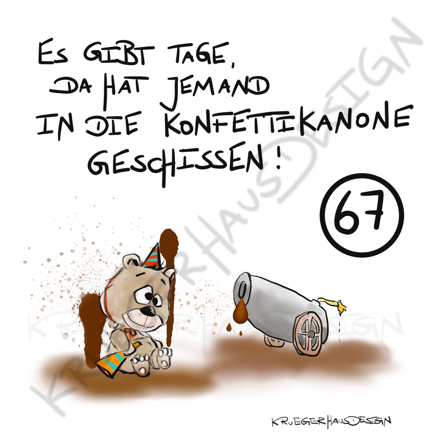 Poster von Kruegerhausdesign mit Monster und Spruch freie Wahl