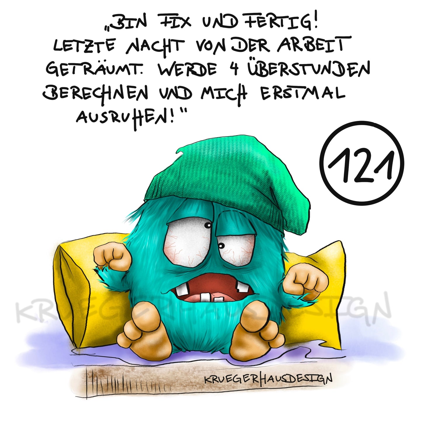 Poster von Kruegerhausdesign mit Monster und Spruch freie Wahl