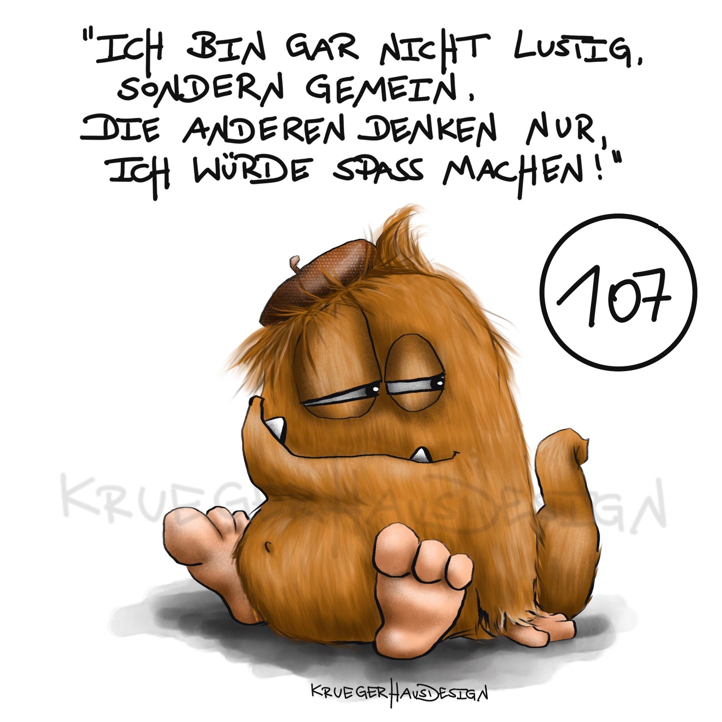 Poster von Kruegerhausdesign mit Monster und Spruch freie Wahl