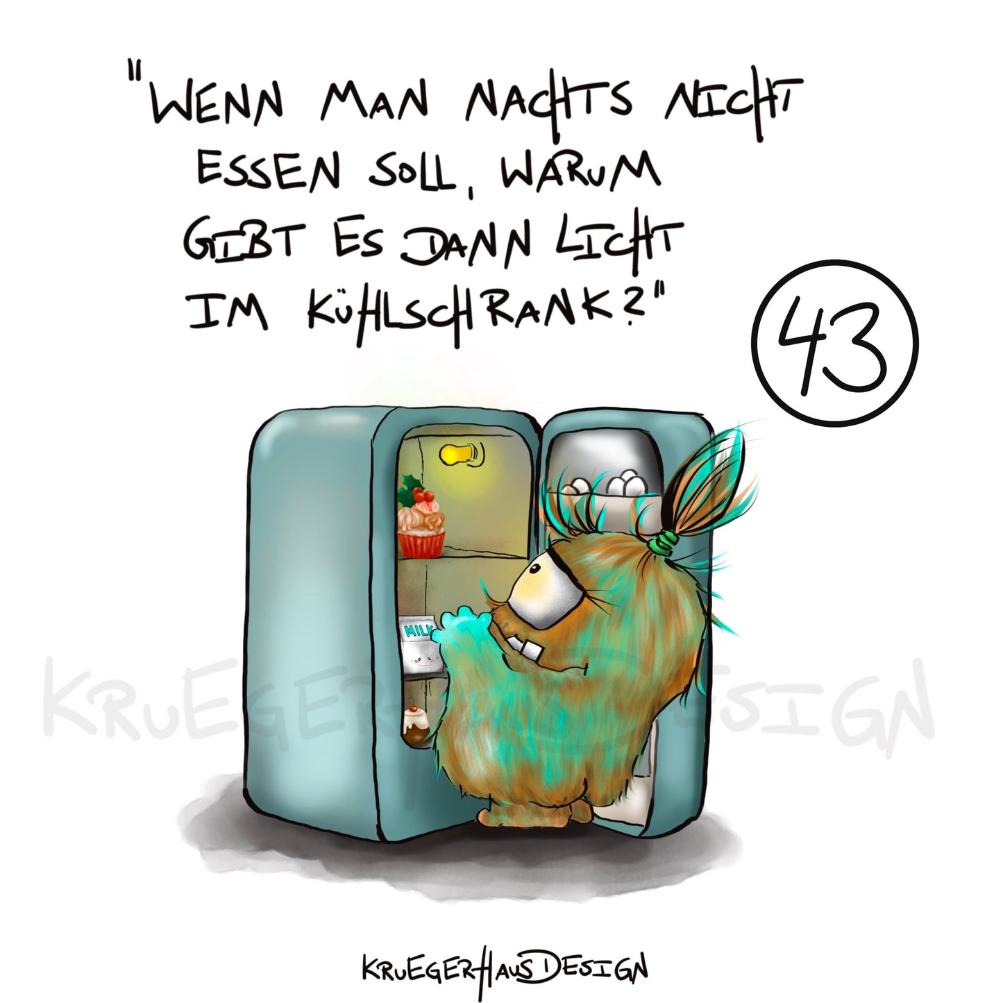 Poster von Kruegerhausdesign mit Monster und Spruch freie Wahl