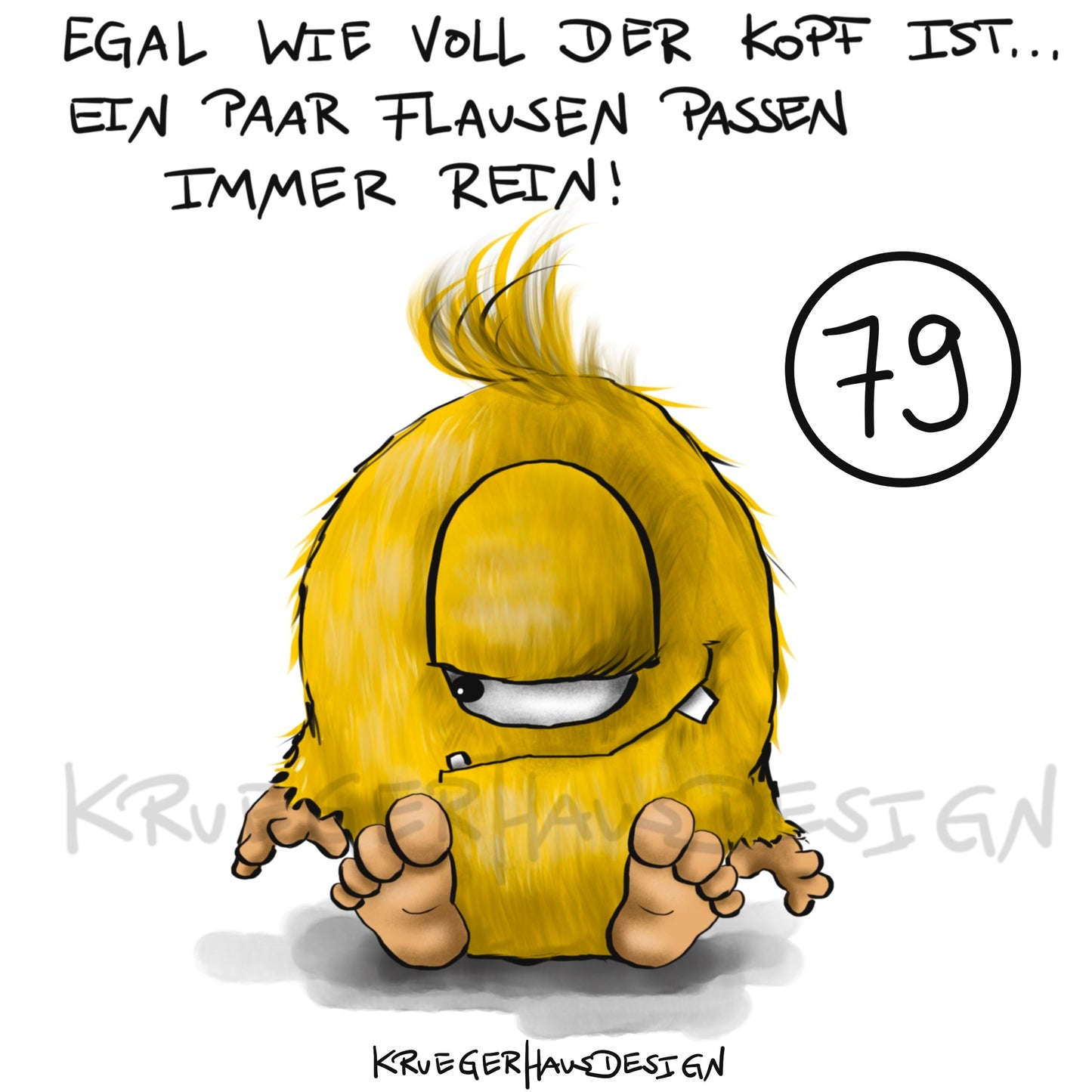 Poster von Kruegerhausdesign mit Monster und Spruch freie Wahl