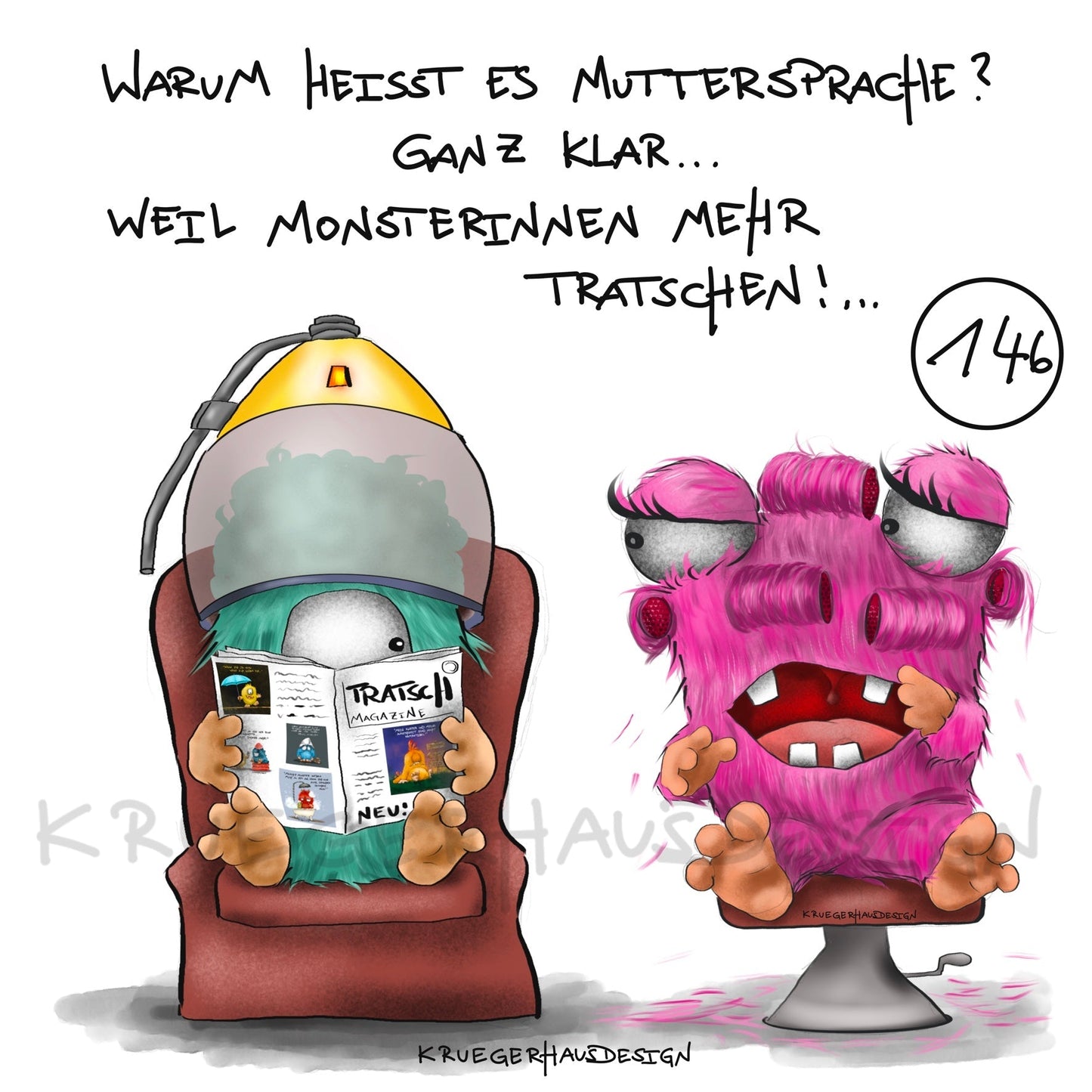 Poster von Kruegerhausdesign mit Monster und Spruch freie Wahl