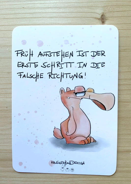 Postkarte Monster Kruegerhausdesign „Früh Aufstehen ist der erste….“