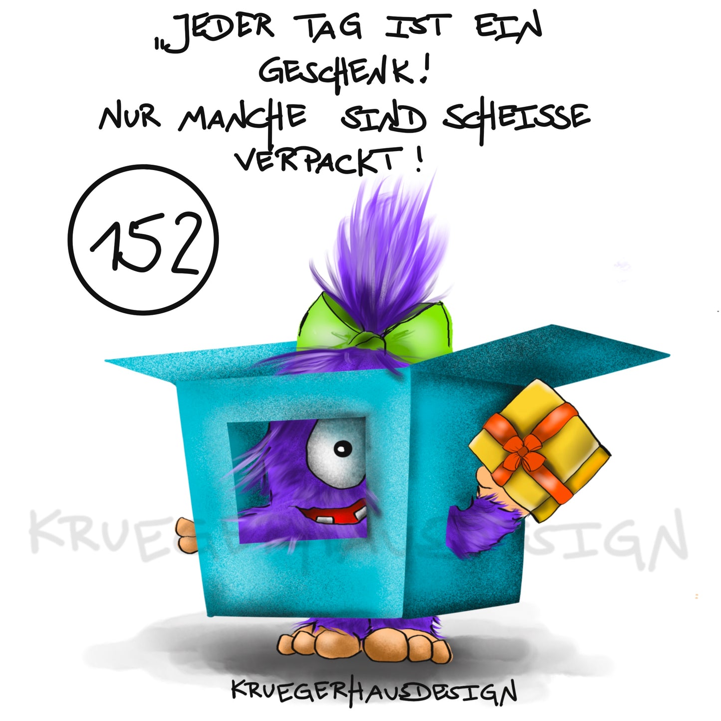 Poster von Kruegerhausdesign mit Monster und Spruch freie Wahl