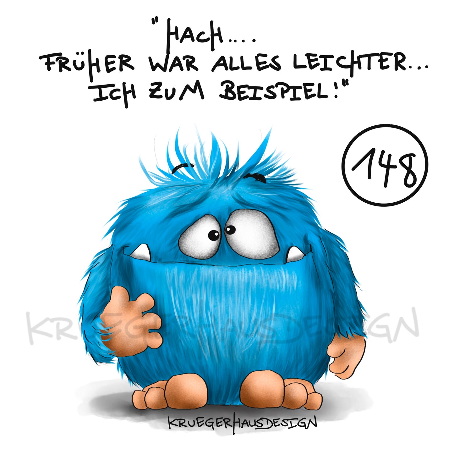 Poster von Kruegerhausdesign mit Monster und Spruch freie Wahl