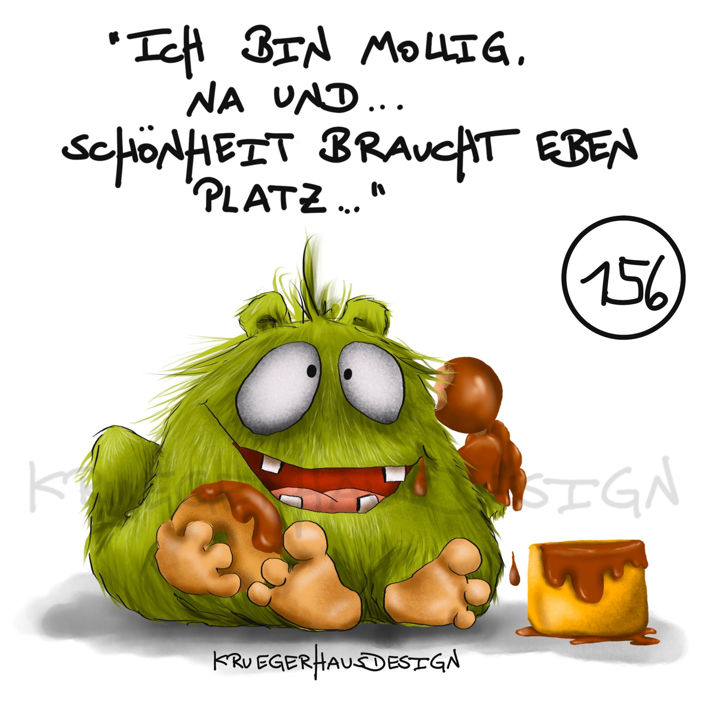 Poster von Kruegerhausdesign mit Monster und Spruch freie Wahl
