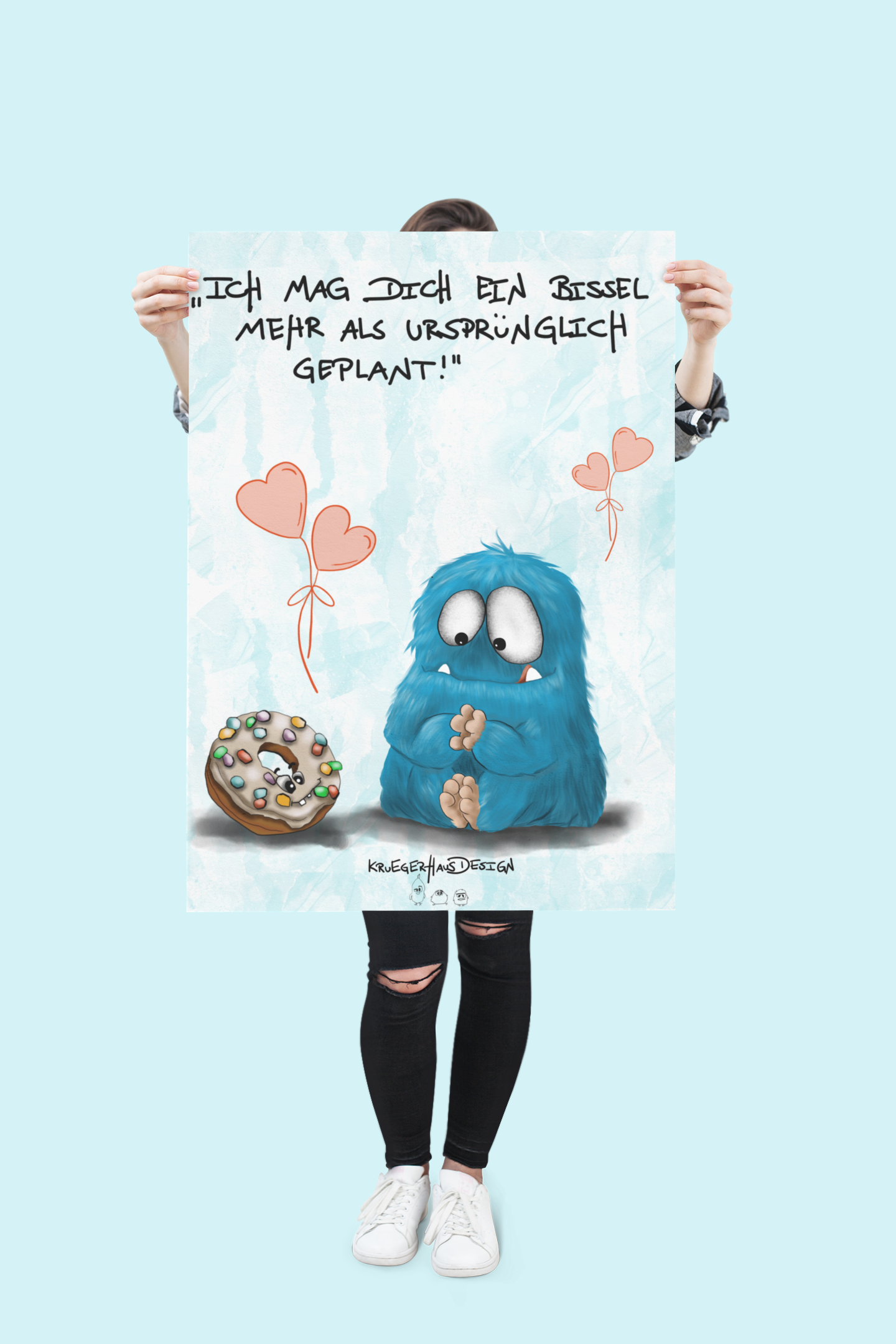 Poster von Kruegerhausdesign mit Monster und Spruch freie Wahl